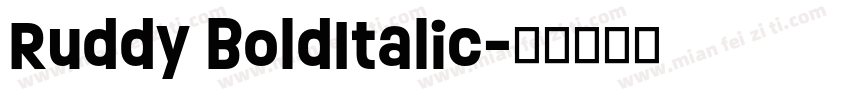 Ruddy BoldItalic字体转换